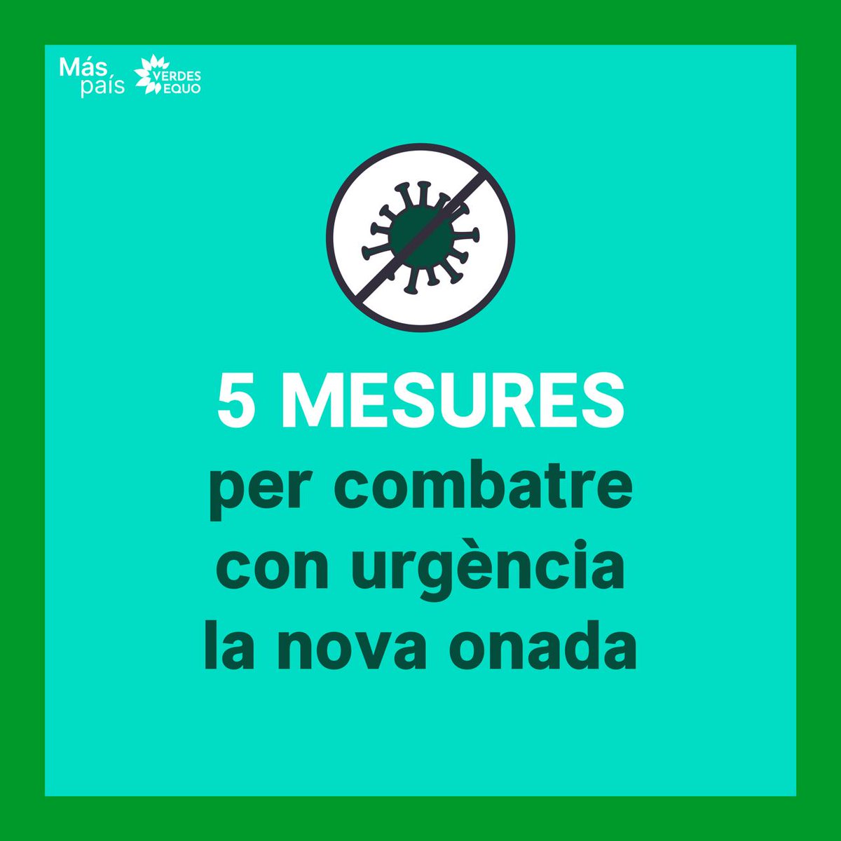 🔴Avui hem proposat al Congrés 5 mesures per combatre con urgència la nova onada. Fill 👇🏾