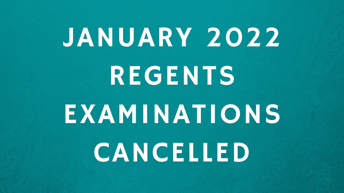 Jan 2022 Regents Schedule Nys Education Department On Twitter: "The January 2022 Administration Of  The High School Regents Examination Program Is Cancelled Due To The Ongoing  Covid–19 Pandemic, Commissioner Rosa Announced Today.  Https://T.co/Hiimajvv5X Https://T.co/5Qwjh6I3Ch ...