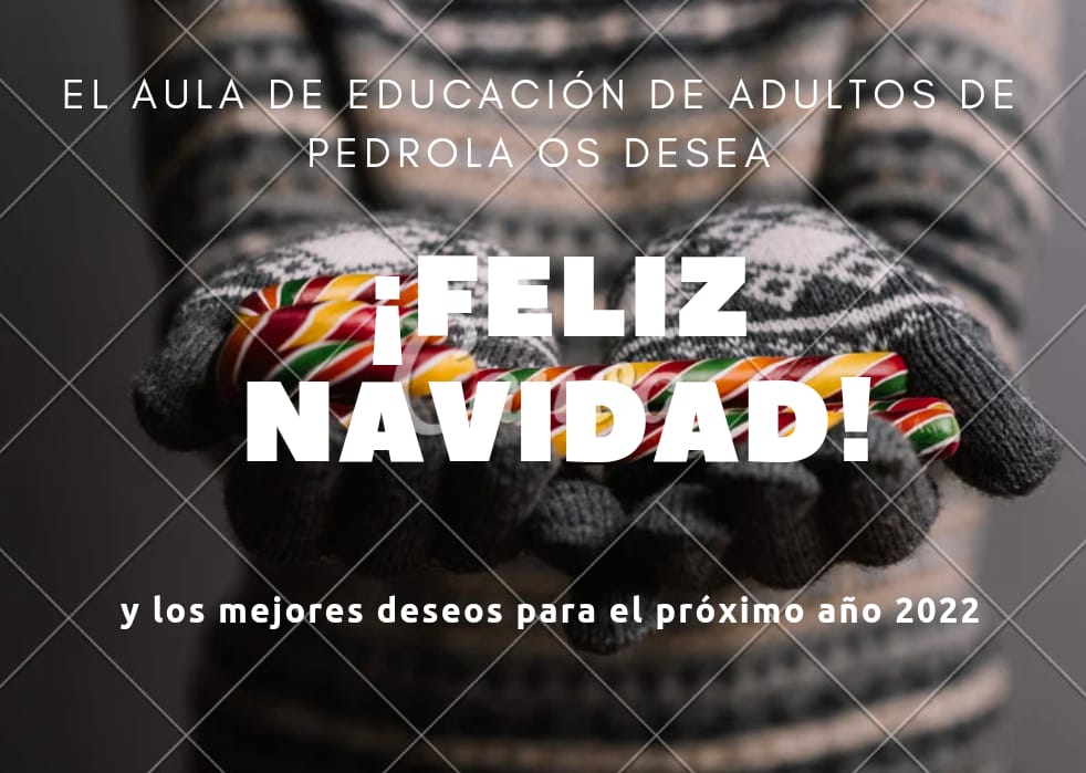 epapedrola's tweet photo. El Aula de Educación de Adultos de #Pedrola os desea una Feliz Navidad y un venturoso año nuevo 2022. Que paséis unos días tranquilos, y disfrutéis de estos días de descanso. 
¡Nos vemos después de Reyes llenos de nuevos proyectos y oportunidades de aprendizaje! https://t.co/KOgSxeWMiB