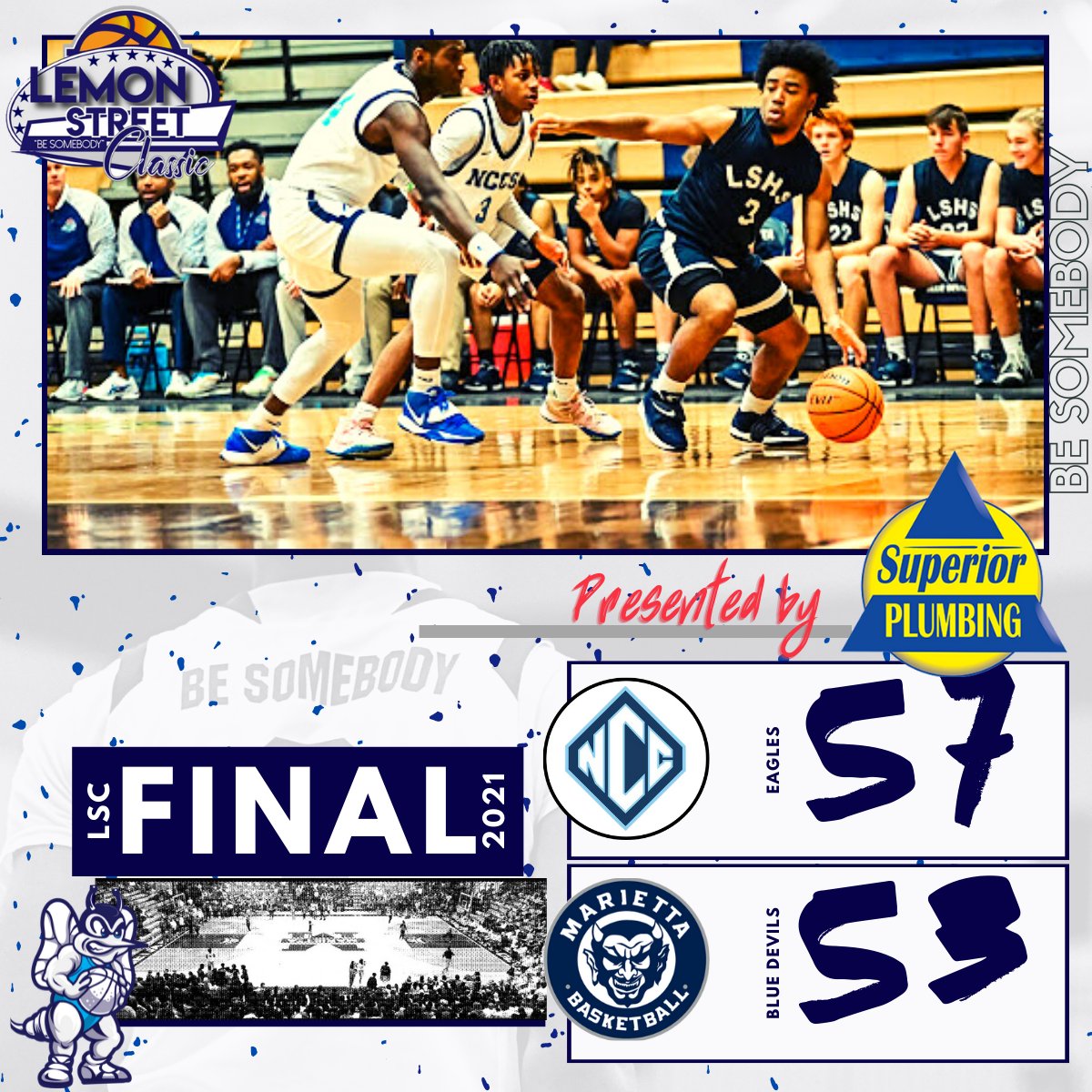 LemonStClassic's tweet photo. 🟦Final Score - Semis
@ncchoops @MariettaHSHoops
Presented by: @PlumbSuperior 
#LSC2021🐝
#BeSomebody🐝
Download the App
Livestream at @SUVtv 
📸 @ChrysMoorePhoto https://t.co/uNkD5ByKfu