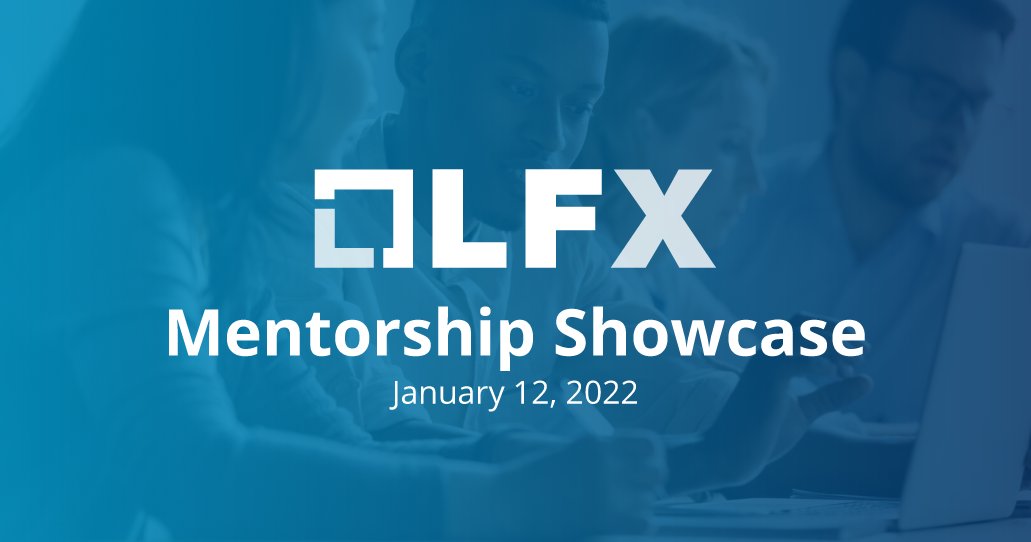 linuxfoundation's tweet photo. Join us Jan 12 for the LFX Mentorship Showcase where 28 graduated mentees showcase the work they completed during their session term on #cloudnative #hyperledger #openmainframe #linuxkernel #networking and #risv. Learn more + register for free: https://t.co/CdQb8WG52v. https://t.co/UZtPCFQYpO