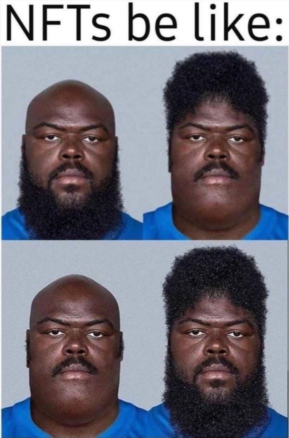 Vulaes's tweet image. 😂😂
NFTs be like: