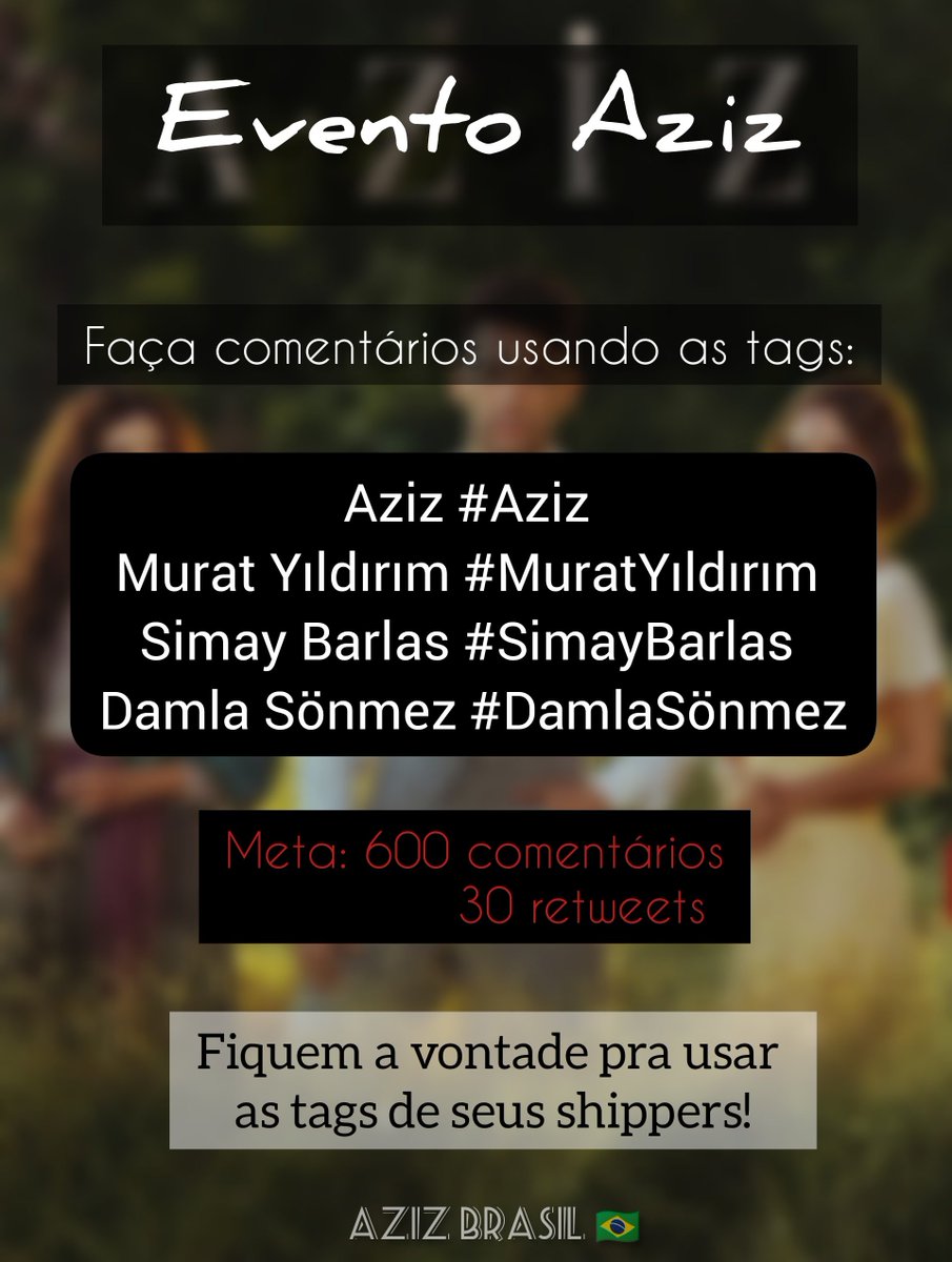 🚨 Evento Aziz 🚨

Meta: 600 menções e 30 RTs

Responda esse tweet usando as tags:

Aziz #Aziz 
Murat Yıldırım #MuratYıldırım 
Simay Barlas #SimayBarlas 
Damla Sönmez #DamlaSönmez