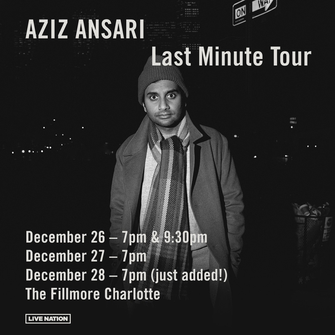 FillmoreNC's tweet image. Due to overwhelming demand Aziz Ansari: Last Minute Tour has added a December 28 show. Tickets on sale NOW! Get yours at: bit.ly/3s0Sf1w