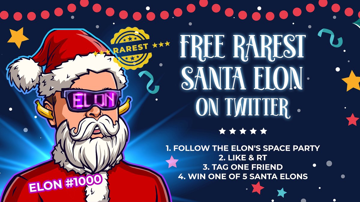 Win your RAREST SANTA ELON !🎅🥳
✅ Follow the <a href="/ElonsSpaceParty/">Elon's Space Party</a> 
✅ Like &amp; RT 👍
✅ Tag one FRIEND 🚀
Results will be announced on January 3rd
#FreeNFT #OpenSeaNFT #NFTs #Cryptoart #Opensea #NFT