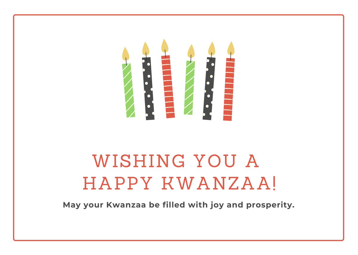 May your #Kwanzaa be filled with joy and prosperity.