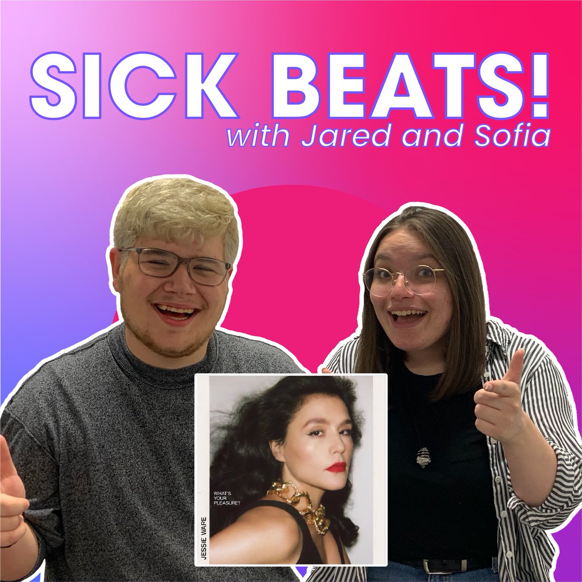 SickBeatswithJS's tweet photo. The newest episode of Sick Beats! with Jared and Sofia is available now on all major podcast platforms. This week, we talk about "What's Your Pleasure" by @JessieWare.

https://t.co/viH3Pjg8DH https://t.co/XM5f8RjxBh