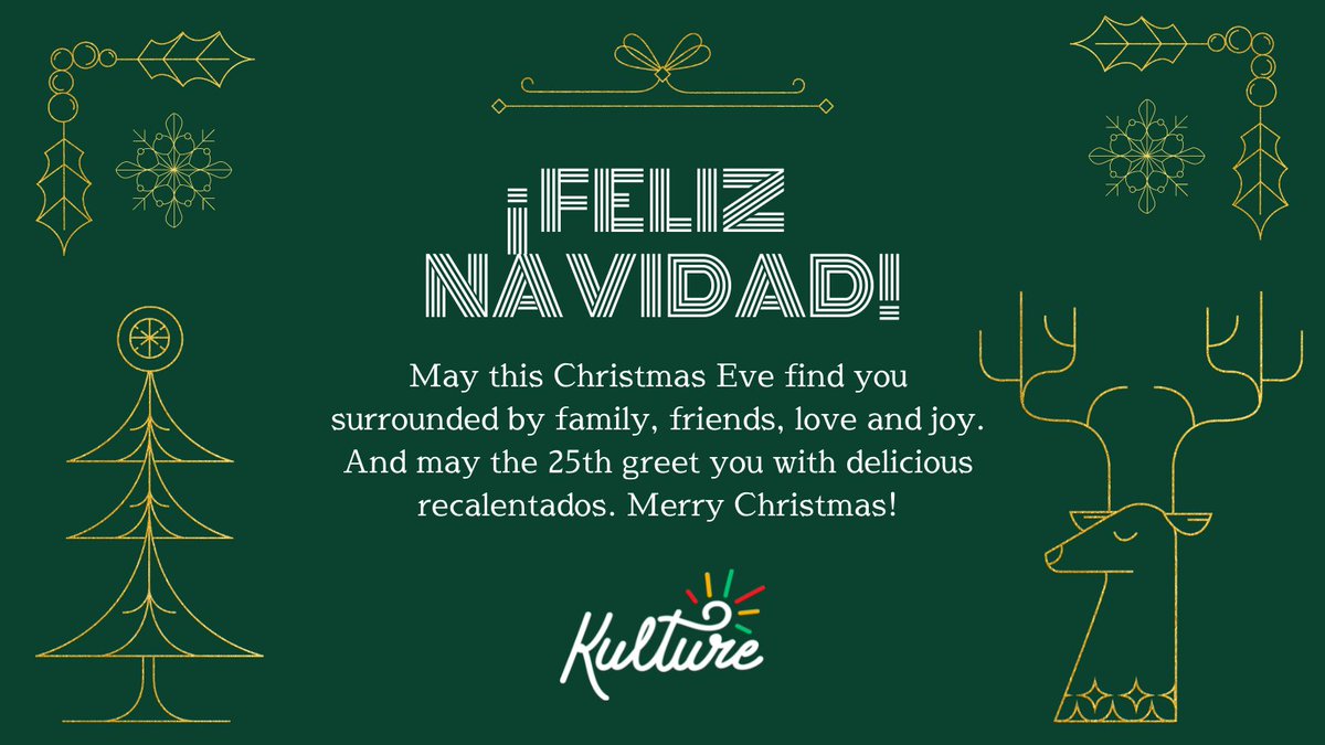 UniKulture's tweet photo. ¡FELIZ NAVIDAD!🎄
May this Christmas Eve find you surrounded by family, friends, love and joy. https://t.co/9ywD0MOJu8