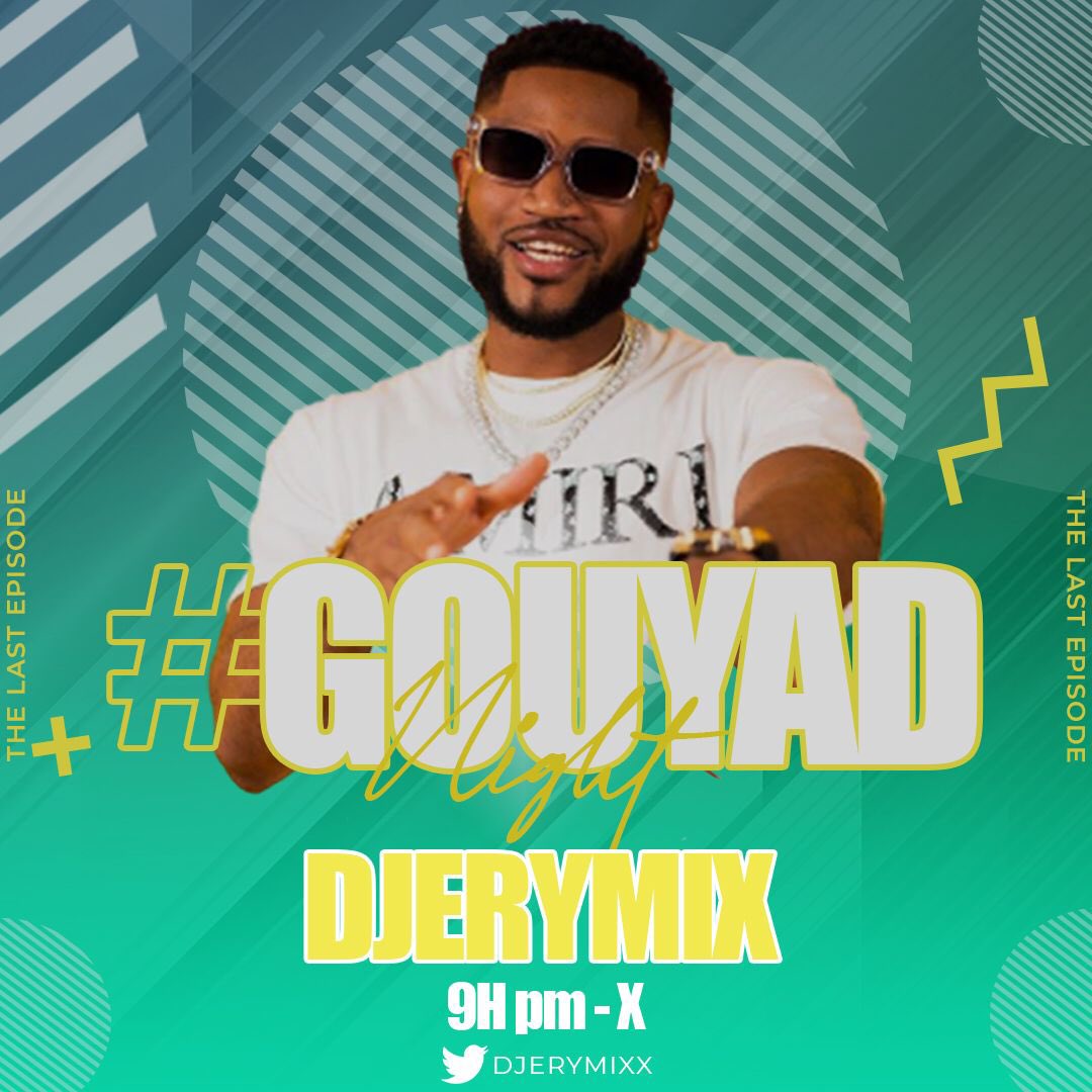djerymixx's tweet photo. #GouyadNight 🔥💃🏿🍷 Tomorrow 9 PM 🔊 https://t.co/XNJQpsPoeP