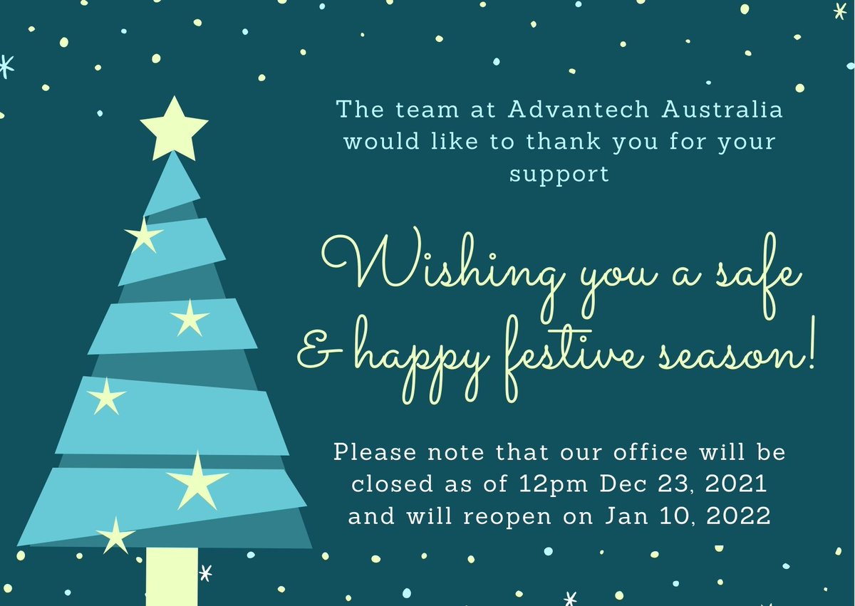 Wishing you and your loved ones a very Merry Christmas and a Happy New Year, from all of us here at Advantech!

Please note that our office will be closed as of 12pm on Dec 23, 2021 and will reopen on Jan 10, 2022.