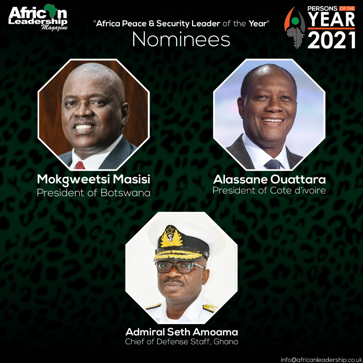 African_LC's tweet photo. Nominees For #Africa #Peace &amp; #Security Leader of The Year🌍🏆

🇧🇼@OfficialMasisi , President of @BWGovernment 
🇨🇮@AOuattara_PRCI , President of @Gouvci 
🇬🇭Vice Admiral @Akua_Paps , Chief of #Defence Staff, #Ghana 

VOTE NOW:
https://t.co/3ifotUAdJg

#African #Leadership #ALM https://t.co/7Gzs8ezCdP