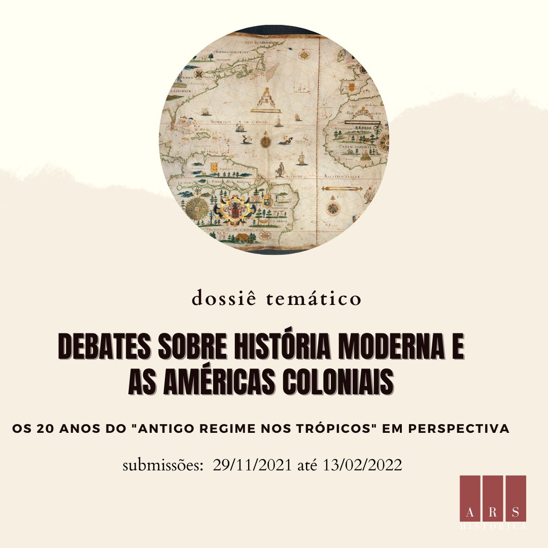 ars_revista's tweet photo. Dossiê "Debates sobre História Moderna e as Américas coloniais: os 20 anos do Antigo Regime nos Trópicos em perspectiva".

🗓 Submissões entre 29/11/2021 e 13/02/2022. 

Para mais informações, visite nosso site ou nos contate pelo e-mail: revistaarshistorica@gmail.com https://t.co/et750F8xko