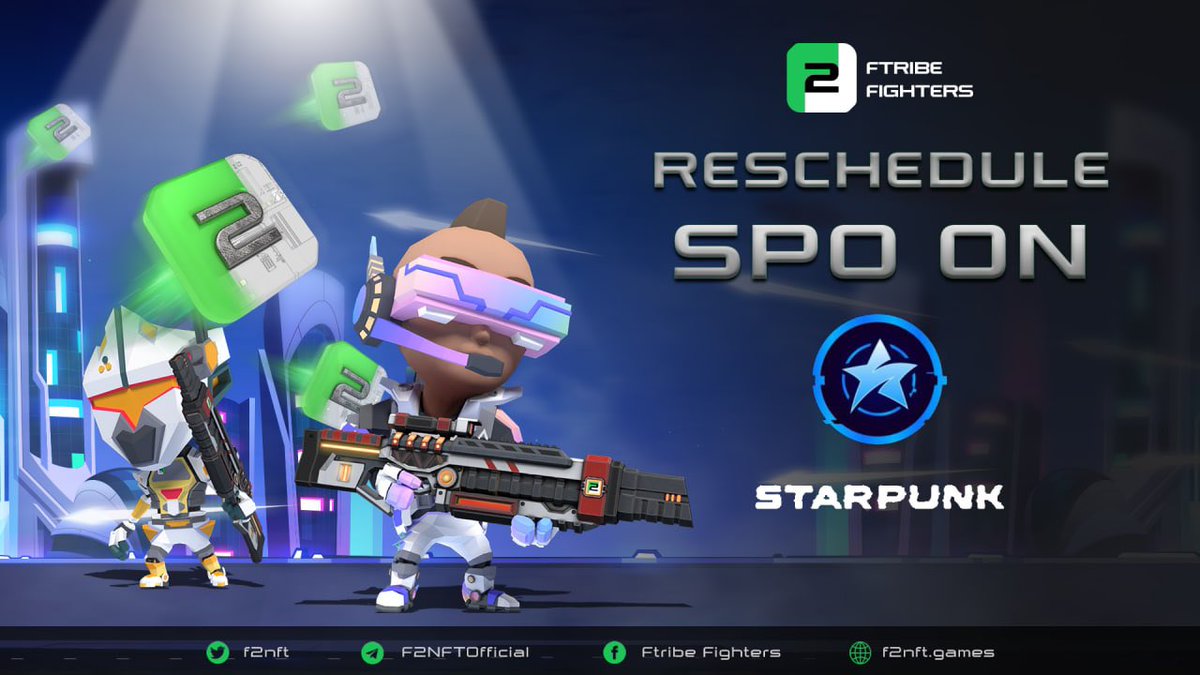 🔥🔥LAST CHANCE to Buy 
SPO RESCHEDULED ON STARPUNK🔥🔥

🚀🚀🚀 We have made the final decision to postpone the launch date until further notice in order to have the best preparation for #FtribeFighters final IDO.
Follow me to know more🚀🚀🚀🚀
🌟🌟x.com/starpunk_io/st…🔥🔥