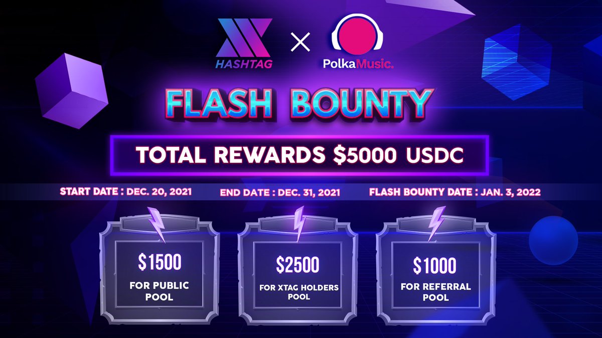🔥 xHashtag x PolkaMusic Bounty
⭐️⭐️⭐️⭐️⭐️
🎁 Total Prize: $5,000 USDC
💰 Reward: $10 to $30
👥 Referral: invite at least 2 people

🔗 Bounty Link: t.me/xhashtag_bot

• Follow <a href="/xhashtagio/">xHashtag.ai</a> &amp; <a href="/polkamusicio/">PolkaMusic</a>

🌐 Visit here about xHashtag &amp; PolkaMusic