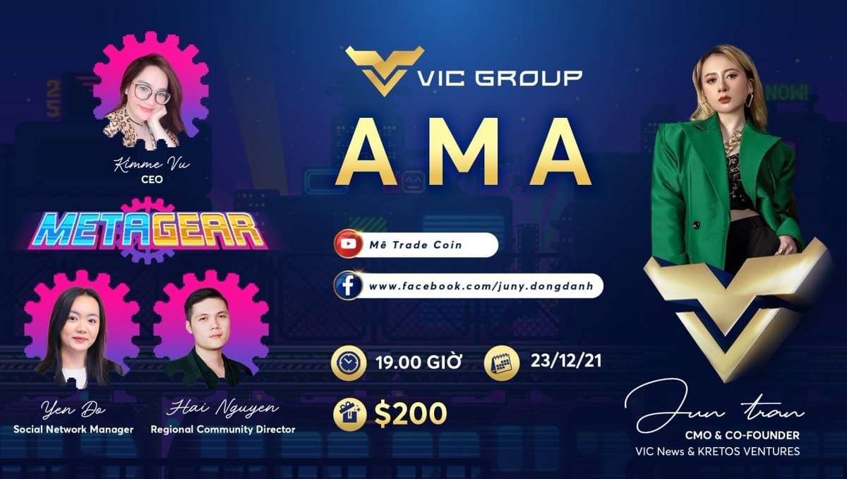 VIC_Vietnamese's tweet photo. 💥VIC Group will host a livestream AMA with 3 sepcial Guests from @MetaGearGame 🔥
⏰Time: 19:00 UTC+7 Dec 23rd, 2021.
🤑Reward: $200
👉https://t.co/ZgvsrcY5OD
🥳Join with us🚀🚀🚀
#MetaGear #VICGroup #KretosVentures https://t.co/qzWC6g3xgb