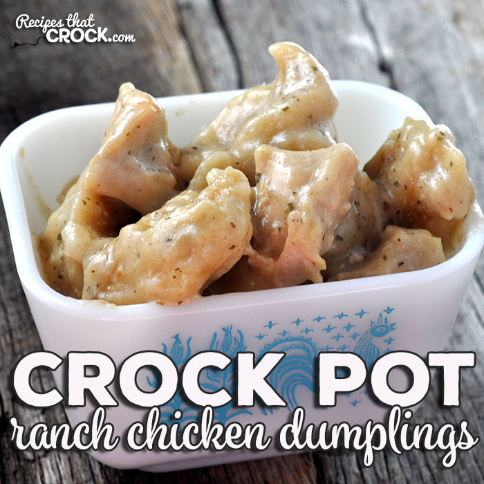 Crock Pot Ranch Chicken Dumplings