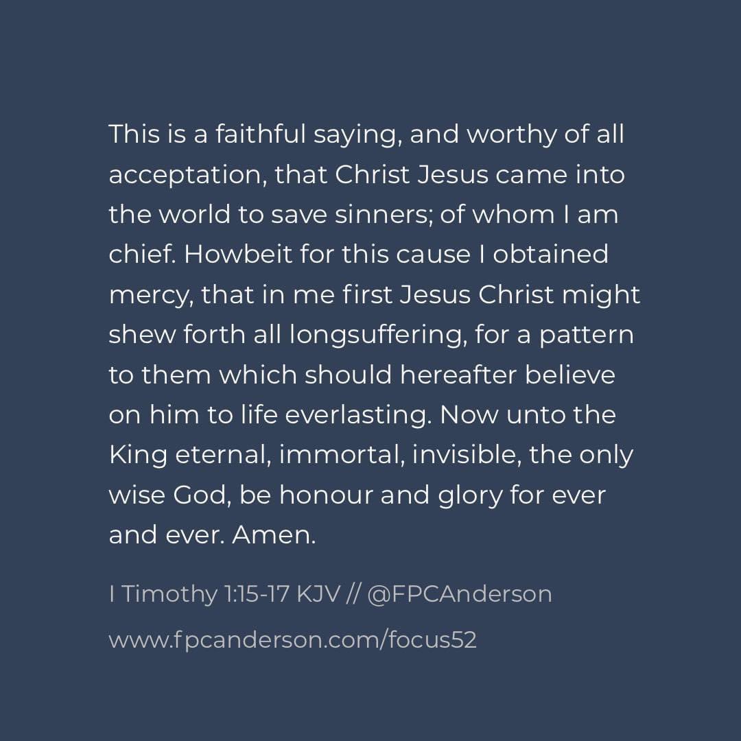 fpcanderson's tweet photo. Week 52 // I Timothy 1:15-17 // Focus 52 #fpcanderson #focus52 https://t.co/U5YYyFo8JZ