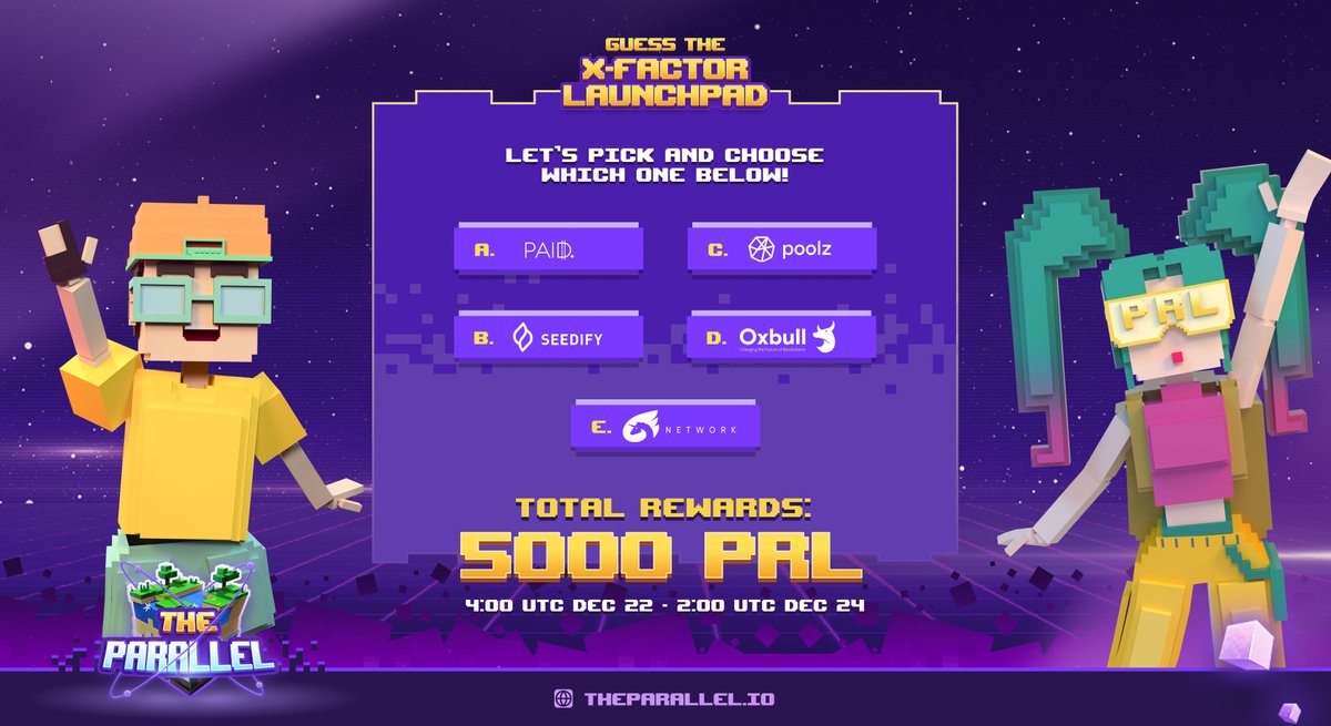 Parallese Community (@theparallel_io) on Twitter photo ❓GUESS THE "X-FACTOR" LAUNCHPAD❓
- Step 1: Comment your answer and retweet it with hashtag #Metaverse #PRL #MysteryLaunchpad
- Step 2: Submit your informations: t.me/theparallelsub…
💝Rewards: 5000 PRL | 50 Winners
⏰Time: 04:00 UTC Dec. 22 - 02:00 UTC Dec. 24, 2021 (UTC) ❓GUESS THE "X-FACTOR" LAUNCHPAD❓
- Step 1: Comment your answer and retweet it with hashtag #Metaverse #PRL #MysteryLaunchpad
- Step 2: Submit your informations: t.me/theparallelsub…
💝Rewards: 5000 PRL | 50 Winners
⏰Time: 04:00 UTC Dec. 22 - 02:00 UTC Dec. 24, 2021 (UTC)