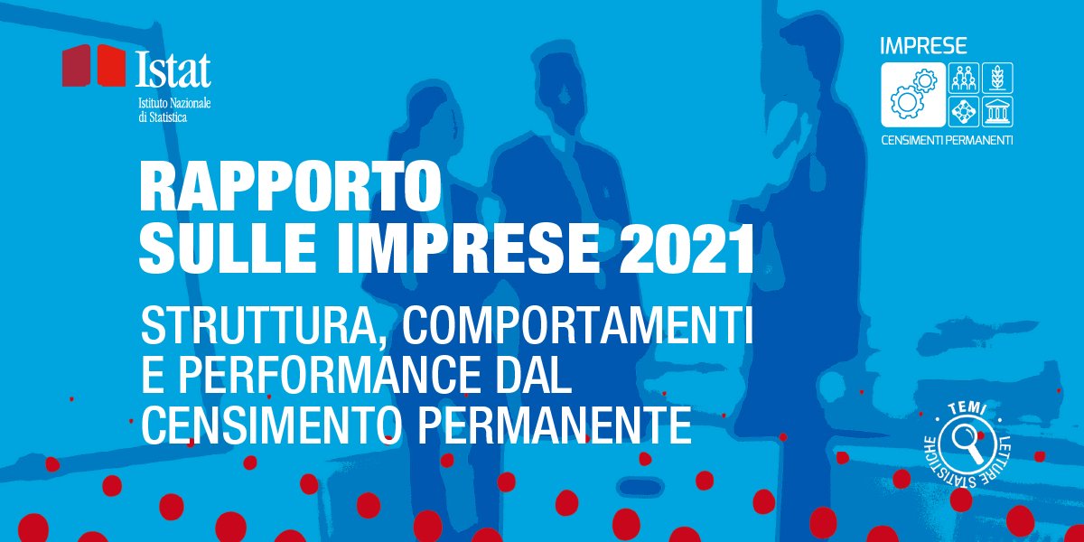 #CensimentoPermanenteImprese

Dalla prima rilevazione multiscopo del Censimento permanente delle imprese 2019, un’analisi approfondita sulla struttura, sui comportamenti e sulla performance delle #imprese in Italia.

Scopri tutto:👉 bit.ly/3spLiqX

#Istat #22dicembre