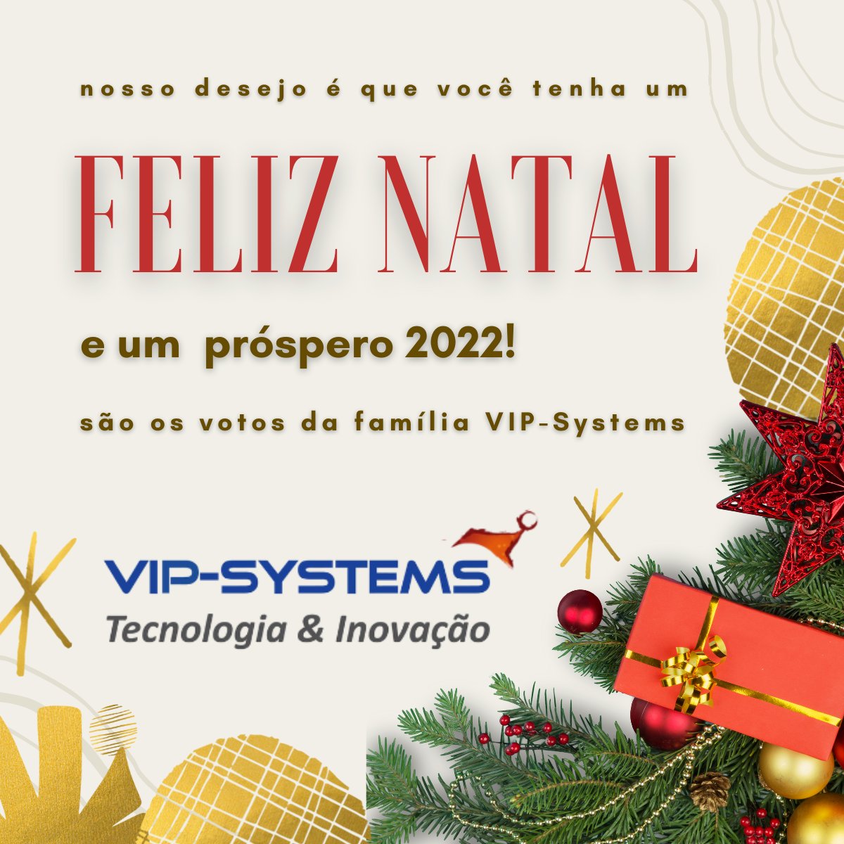 Vipsystemsbr's tweet photo. A Família VIP-Systems deseja a todos seus clientes, colaboradores, parceiros e fornecedores um FELIZ NATAL e um PRÓSPERO 2022. Conte com nossas soluções: https://t.co/qYzoPXJqcN para superar os desafios deste novo ano 🚀

#varejo #industria #comercio #transformacaodigital https://t.co/Xou0n291YV