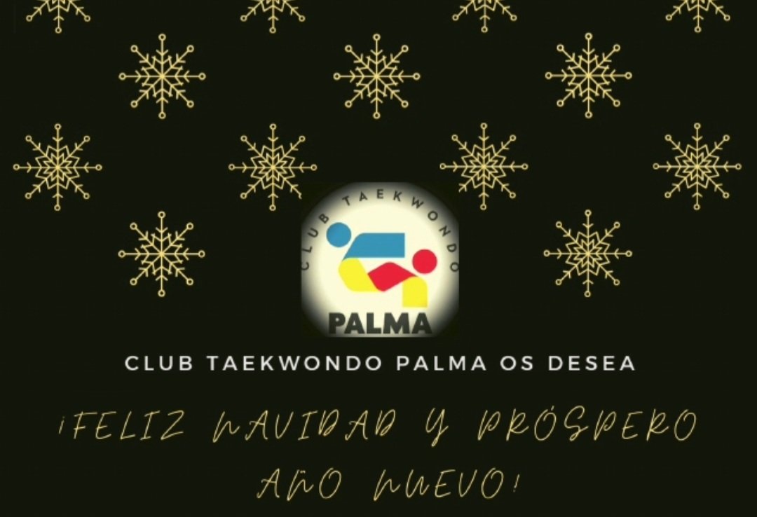 CLUBTKDPALMA's tweet photo. EL CLUB TAEKWONDO PALMA OS DESEA FELICES FIESTAS Y UN PRÓSPERO 2022.

Todos los miembros del Club Taekwondo Palma, deportistas, técnicos, directiva y colaboradores de esta entidad, os deseamos
¡FELIZ NAVIDAD y PRÓSPERO AÑO NUEVO! https://t.co/i3kQFzMYVA