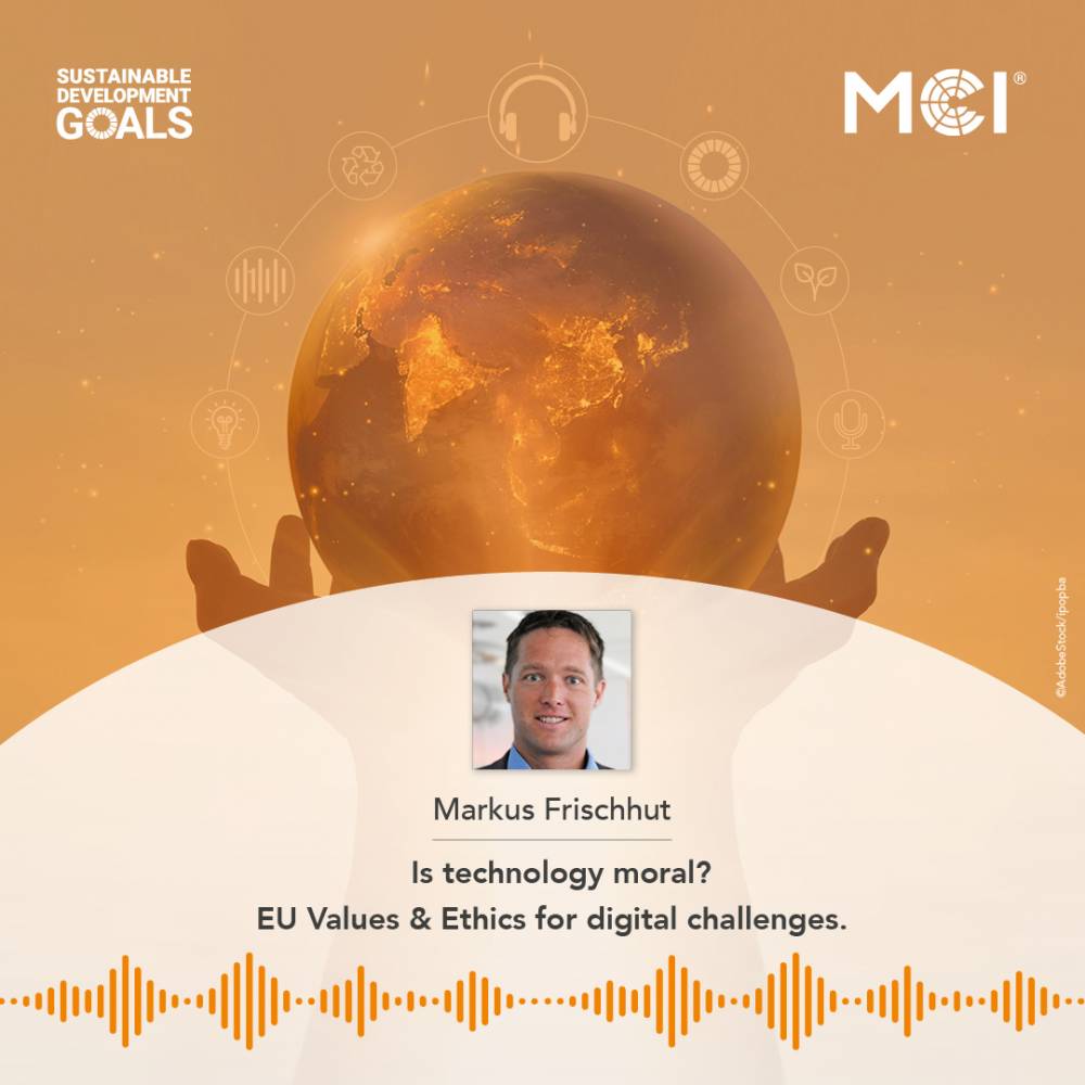 MaFrischhut's tweet photo. #responsibleMCI stories, @MCI_Innsbruck and the #SDGs, my podcast on #values, #ethics and #newtechnologies 

👉  https://t.co/Ap9fTqYVRM

©MCI/Kiechl https://t.co/3dZRvFXR6O
