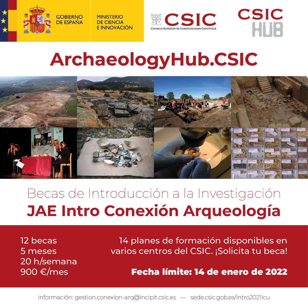 ¡Ya está publicada la convocatoria #JAEconexiones #arqueología de nuestra red!

✅ 14 planes de formación
✅ 12 becas de 5 meses
✅ 20 horas semanales
✅ 900€ al mes

Puedes encontrar más información en la página web de @JAEIntro_CSIC sede.csic.gob.es/intro2021icu

Y en este hilo 🧵