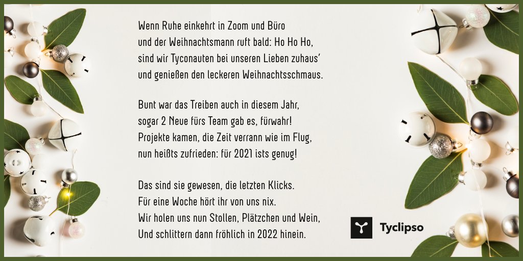 tyclipso's tweet photo. Um die Feiertage einzuläuten, haben wir einen Abstecher in die Welt der Poesie gewagt. 😇
Extra für euch gibt’s heute das Gedicht: Geklickt, gezoomt, gelacht 😊
Habt eine gute Zeit, wir sehen und lesen uns nächstes Jahr!  🙋‍♀️🙋
#Weihnachten #Weihnachtspause #Poesie #Weihnachtszeit https://t.co/8lCe5klNnq