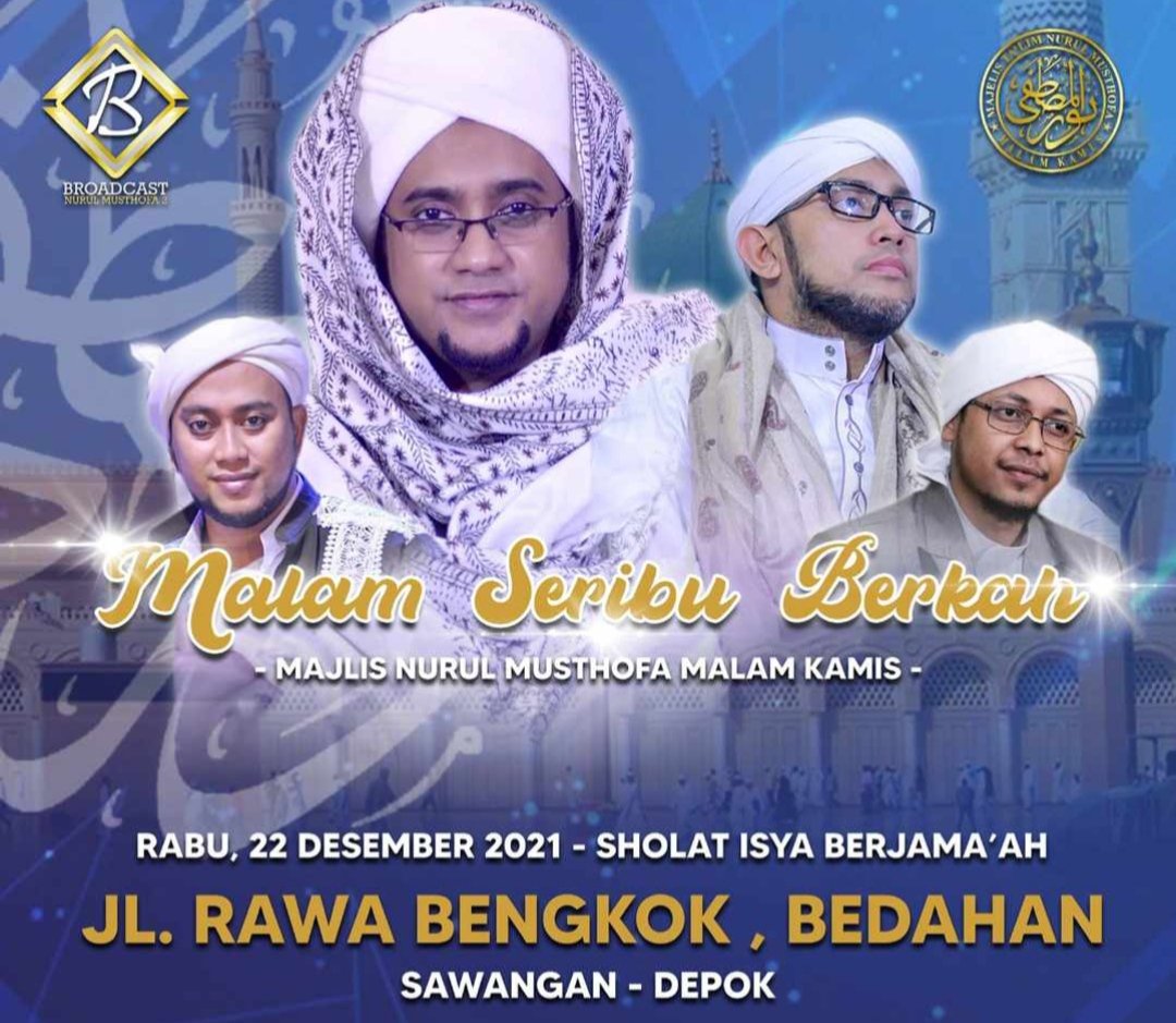 MALAM SERIBU BERKAH
RABU,22 DESEMBER 2021