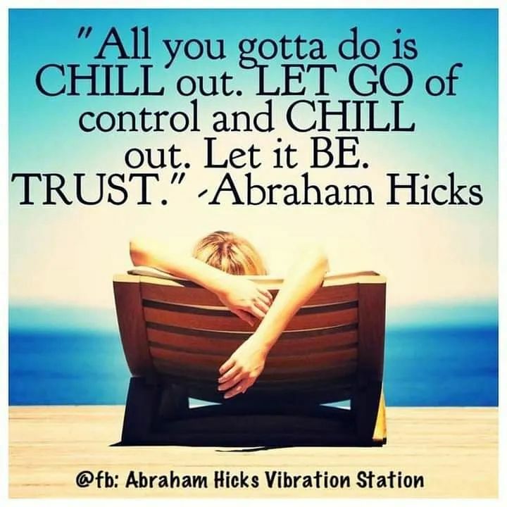 abraham_hicks_'s tweet photo. Just chill
#abrahamhicksteachings #abrahamhicksquote #estherhicksabraham #estherhicksquote #lawofattractiontips https://t.co/1lHoBYbiv7