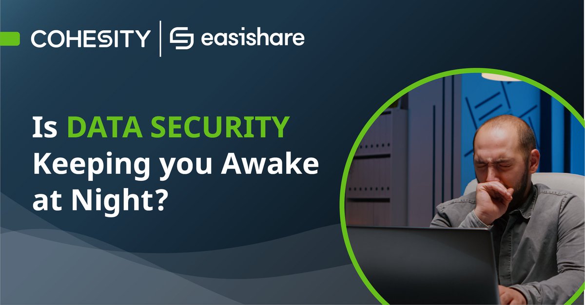 Is your organisation's data security keeping you awake at night?

Kickstart your data resilient journey with <a href="/Cohesity/">Cohesity</a> and #EasiShare today! - events.cohesity.com/protect-your-r…

#Cohesity #EasiShare #cybersecurity #datasecurity  #datagovernance #datarecovery #enterprisefilesecurity