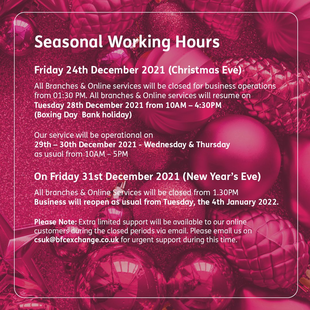 Dear Customers,
Above are our operation timings for branch and online services for the seasonal period. Wishing you all a Merry Christmas and a Happy New Year!
 
#branchtimings #UK #onlineservicetimings #merrychristmas #newyear2022 #xmas