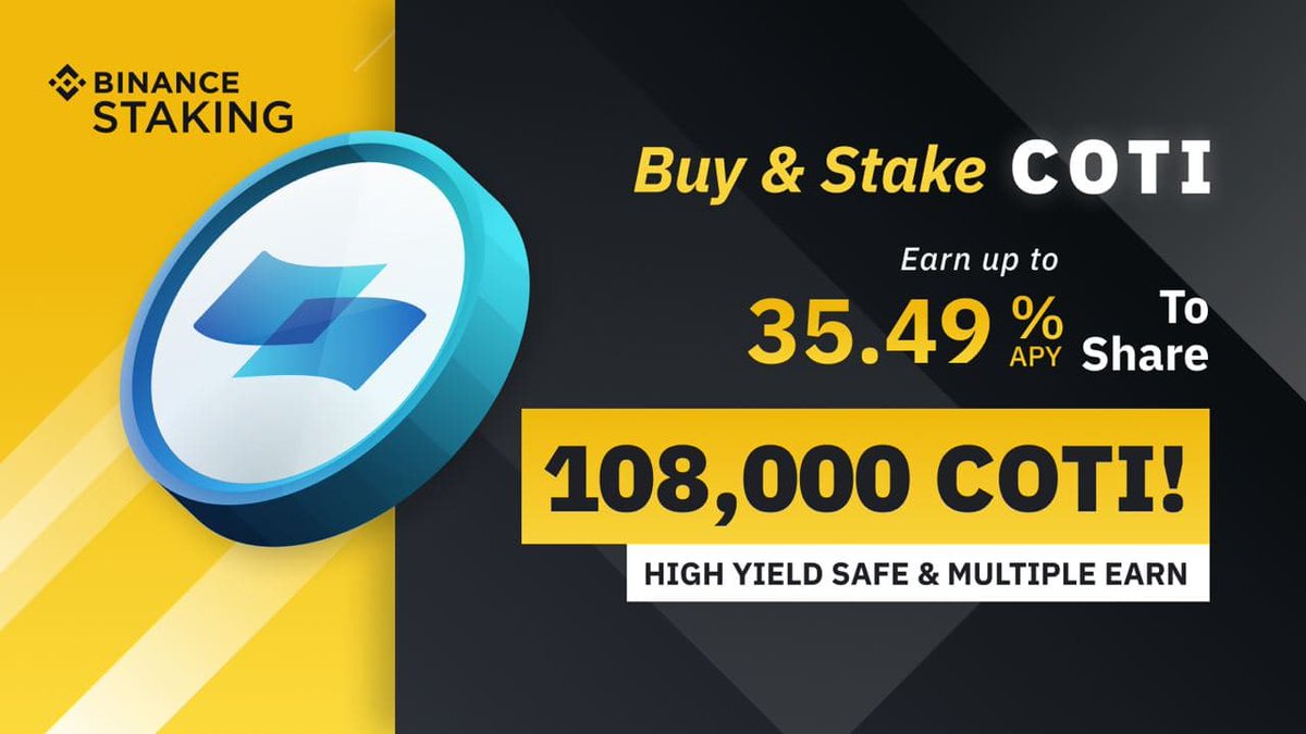 COTInetwork's tweet photo. We are happy to announce a series of new high-yield COTI Staking activities with @binance!
Stake your $COTI starting from December 22, 2021 at 12:00 PM UTC to enjoy up to 35.49% APY and additional rewards!

Read all about it here: https://t.co/8InHYPwhDh https://t.co/AuupozCFGj