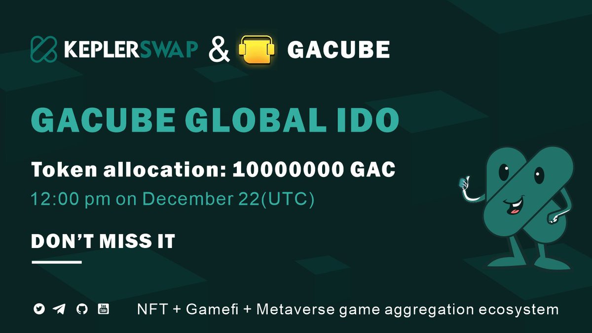 📢#Gacube will launch the global #IDO on igacube.finance at 12:00 pm UTC, Dec.22🚀

✅RT FL <a href="/keplerswap/">KeplerSwap #BSC</a> <a href="/Gacube_/">TopONEDAO</a> 
✅Comment  #IDO #GACUBE with your BEP20 address
✅Join t.me/KeplerSwap
✅Join t.me/Ga_Cube
2,000 #GAC #Giveaway to 100 lucky members.