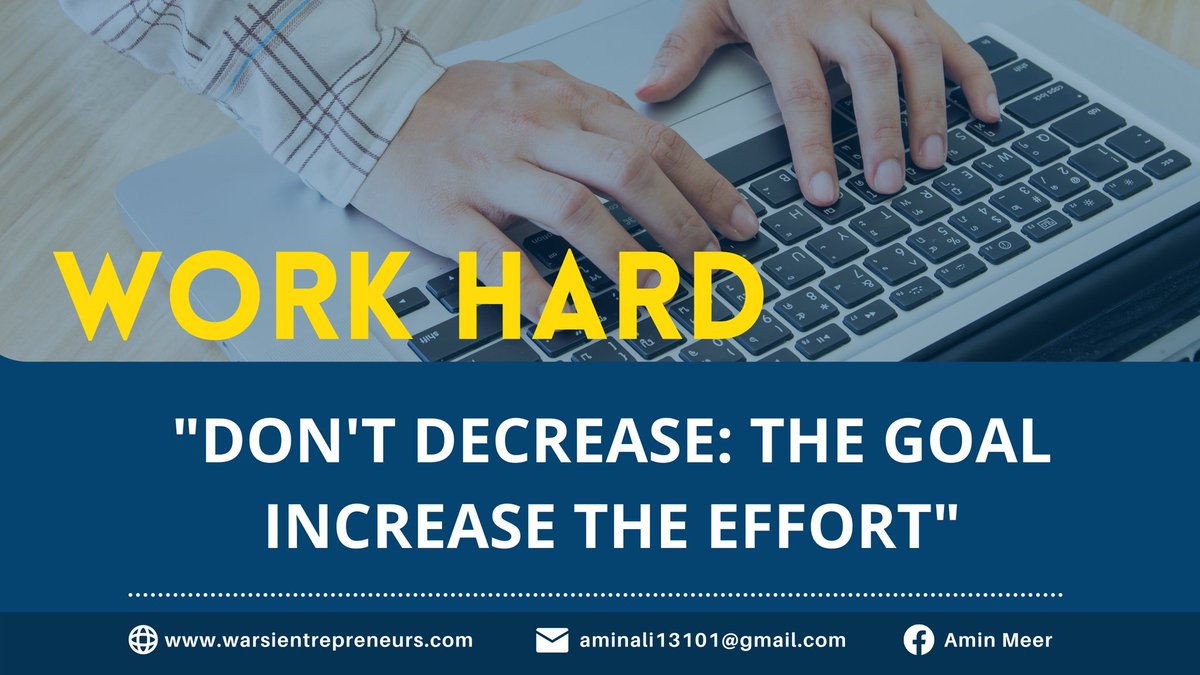 AminMeer1's tweet photo. Don't increase the goal increase the efforts👈
#workhard #dontstop #doefforts 
#warsientrepreneurs #flashonlinestore #teamwarsi https://t.co/ugzvZiayMD