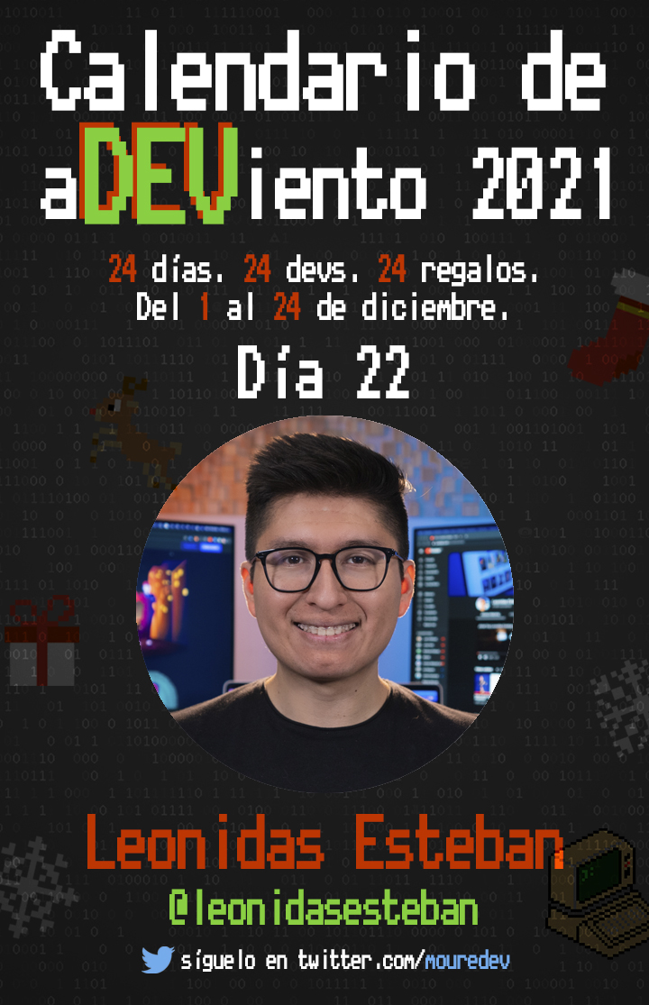 MoureDev's tweet image. 📢 Bienvenid@s al "calendario de aDEViento" 2021!
🗓 Día 22: Leonidas Esteban es Ing. de Software, mentor y creador de su propia escuela.
🎁 Nos regala 1 año de suscripción de “Aprendizaje basado en proyectos”
 
🎟 Participa haciendo RT 🔁 y siguiéndolo ✅ 
@LeonidasEsteban