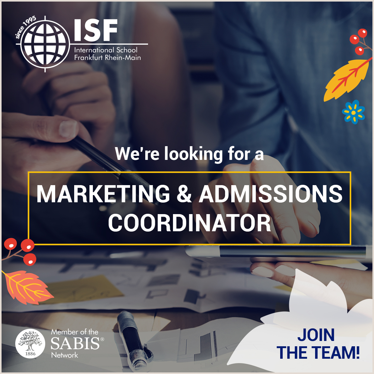 We are looking for a Marketing and Admissions Coordinator to join our team! If you are looking to work in an international environment and have experience in marketing, traditional and digital, we encourage you to apply. 
Interested candidates can apply here: jobs@isf-sabis.net
