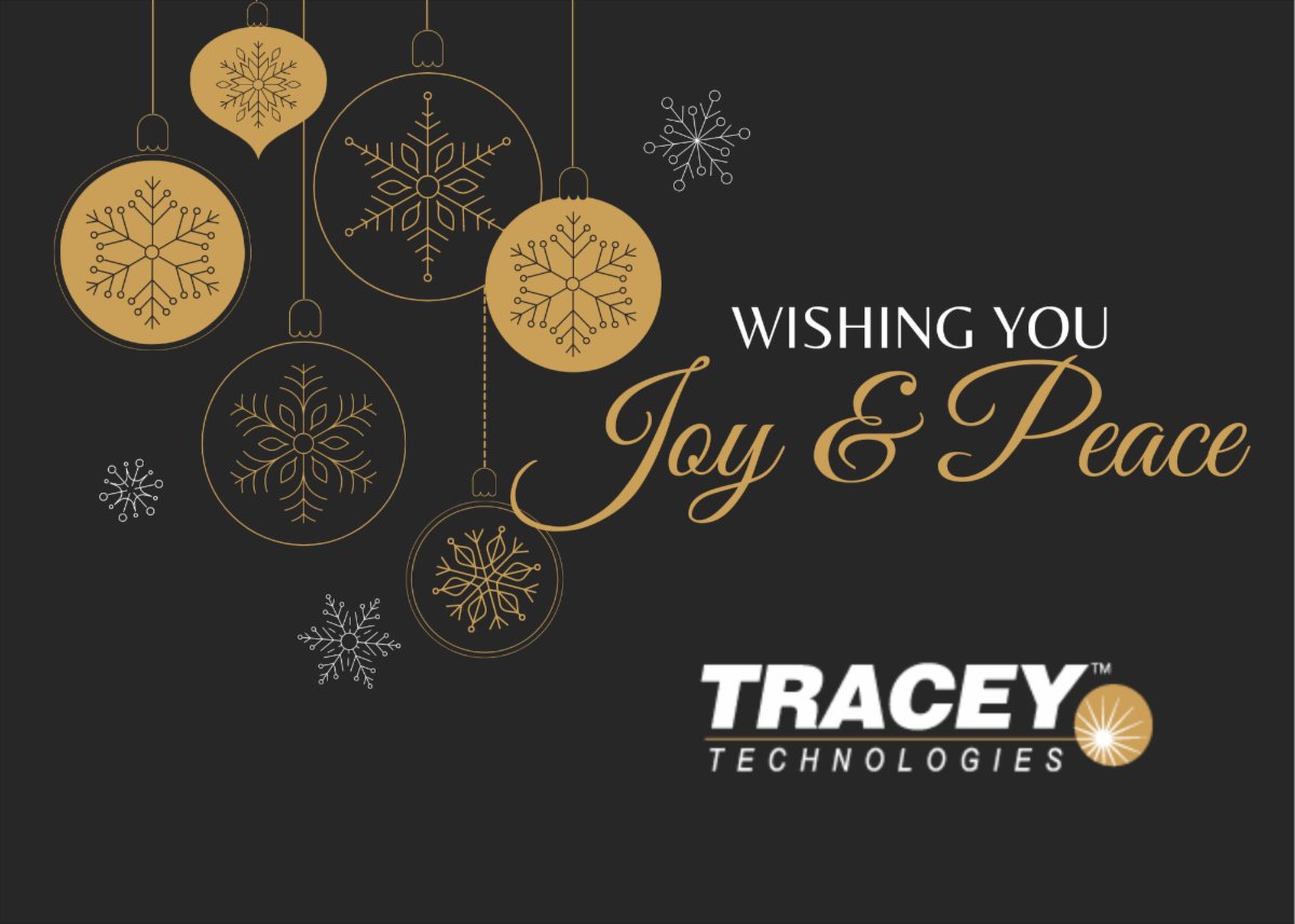 Tracey Technologies wishes a very Merry Christmas and a Happy and Healthy New Year to our entire iTrace Family! We sincerely appreciate our employees, customers, and suppliers and we look forward to continuing to build our businesses together in 2022!