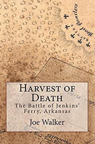 joe_p_walker's tweet photo. “Harvest of Death: The Battle of Jenkins’ Ferry, Arkansas” is a detailed battlefield study of one of the bloodiest battles in #Arkansas history. The 300+ page book includes many never before published images of the men who fought there. https://t.co/J4U5RmFcap https://t.co/EiT4NMTwwM