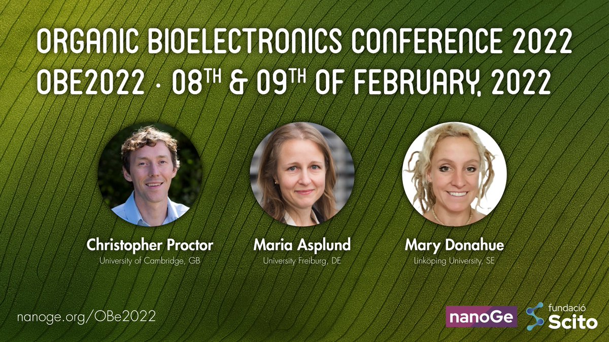 nanoGe_Conf's tweet photo. NEW SYMPOSIA💥Join us in the Organic #Bioelectronics Conference (#OBE2022).

▶️Submit your oral abstract before January 11th.

🔗https://t.co/LVgfbn5aSf https://t.co/e6oiUlwIWN