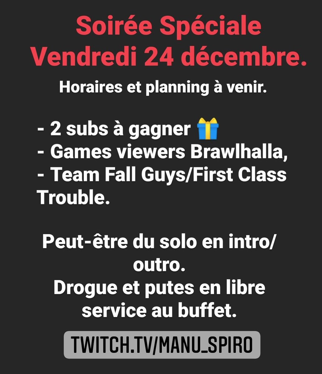 Avec <a href="/vhs_calais/">Manu X</a>
Vendredi 24 décembre au soir, si tu sais pas quoi faire : maintenant tu sais !
 twitch.tv/manu_spiro