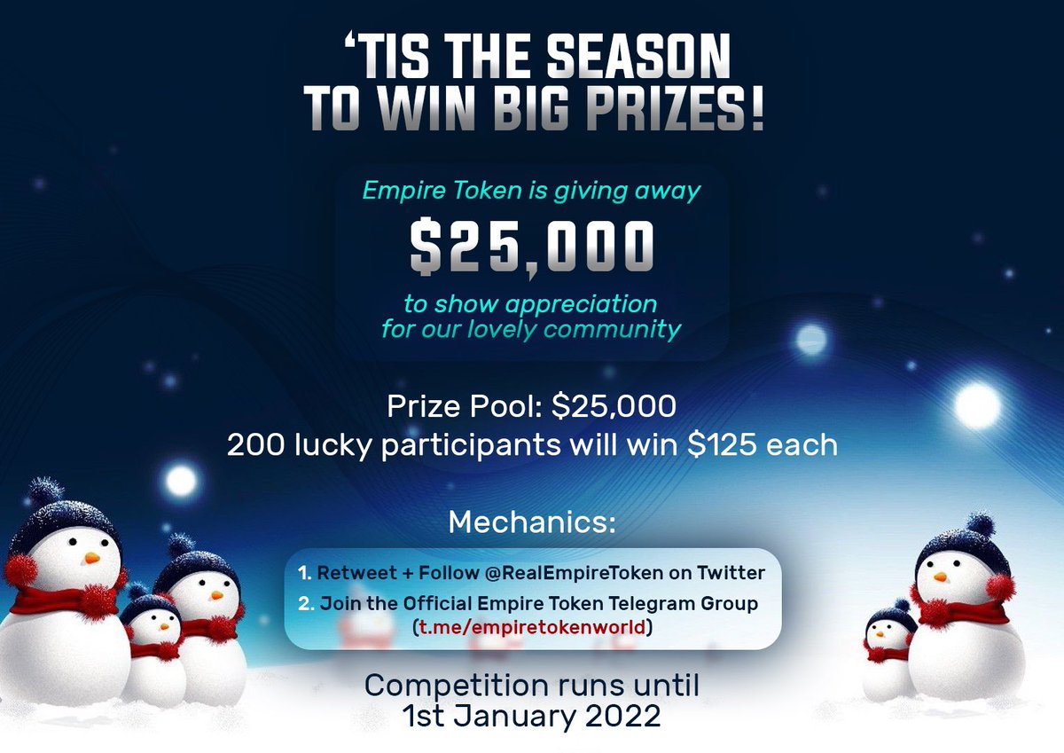 ‘Tis the season to win big prizes! 🎅

☃️ EMPIRE TOKEN $25,000 GIVEAWAY ☃️

200 lucky participants will win $125 each

Mechanics:

1. RT + Follow <a href="/RealEmpireToken/">Empire Token</a> on Twitter
2. Join t.me/empiretokenwor…
3. Reply with your BSC wallet address

Competition runs until 1st Jan 2022