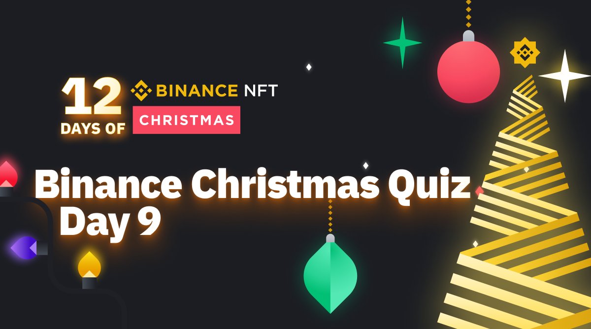 BinanceWallet's tweet photo. On the ninth quiz of Xmas that Binance gave to me🎶

A stocking NFT 

Quiz here👇

https://t.co/8Bg9m0EApJ

#12DaysOfChristmas https://t.co/9t6mDlHi92