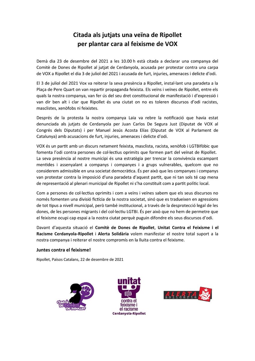 🔴CITADA ALS JUTJATS UNA VEÏNA DE RIPOLLET PER PLANTAR CARA AL FEIXISME DE VOX 🔴
 Acompanyan's per donar suport a la Laia

🗓️ Dijous 23 de desembre 

🕤 9.30h

📍Jutjats de Cerdanyola del Vallès (Passeig d'Horta, 19)