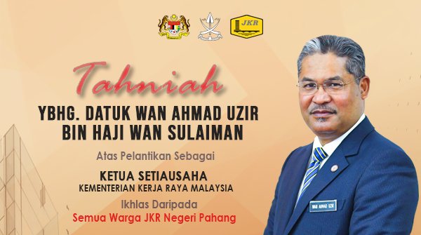 Seluruh Warga <a href="/JKRPAHANG/">JKR PAHANG</a> mengucapkan tahniah kepada YBhg. Datuk Wan Ahmad Uzir Bin Haji Wan Sulaiman atas pelantikan  sebagai Ketua Setiausaha Kementerian Kerja Raya Malaysia.

@MOWorks
<a href="/JKRMalaysia/">JKR Malaysia</a>
<a href="/IrHafizah/">Hafizah</a>
<a href="/irAhmadAzizi1/">irAhmadAzizi</a>
<a href="/SablyMohd/">Mohd Sably</a>