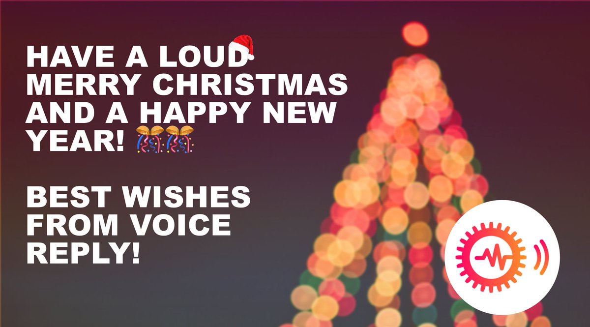 voice_reply's tweet photo. Merry Xmas and Happy new Year from Voice Reply! https://t.co/VxwUsGAMQX