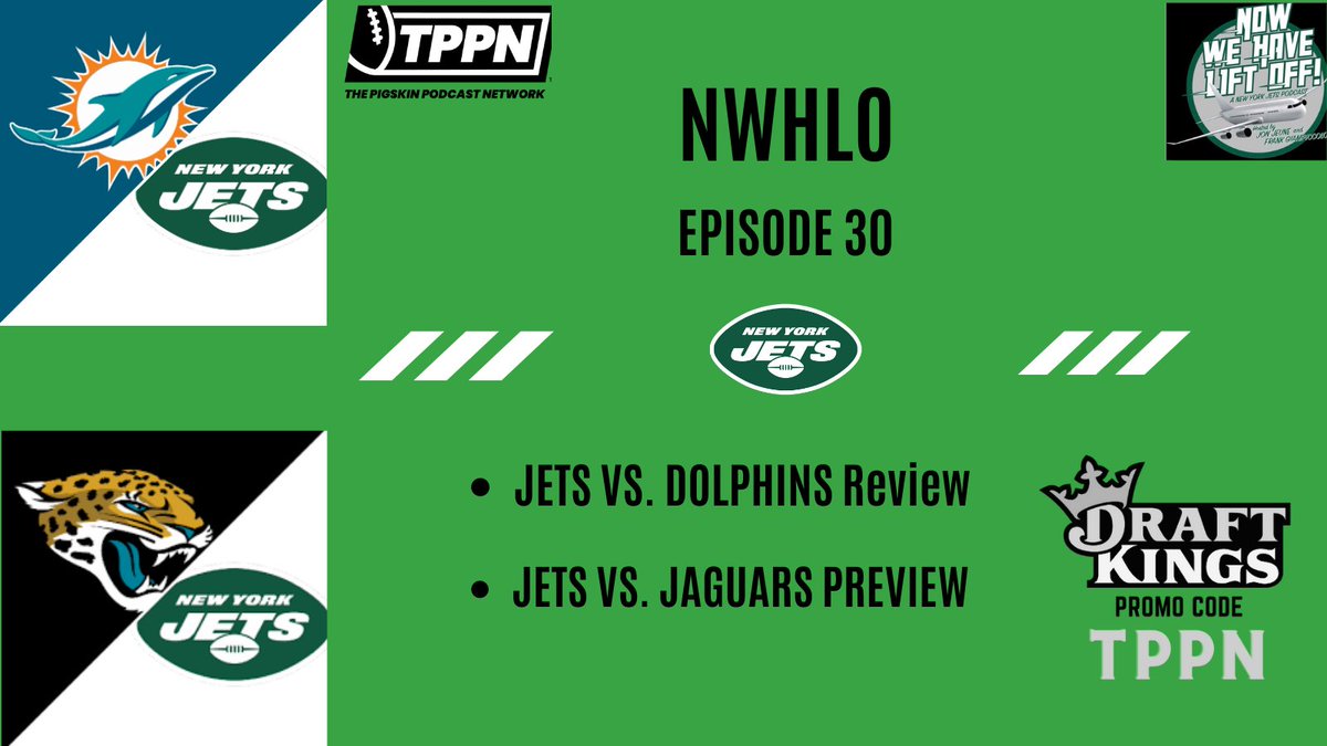 LiftOff_NYJ's tweet photo. We break down the @nyjets vs the @MiamiDolphins. We look ahead to @nyjets vs. the @Jaguars and we give our predictions for the game.
https://t.co/PwsuVrMXYU
#NowWeHaveLiftOff #takeflight #NYJ #TPPN #AllGasNoBrake #DraftKings code TPPN https://t.co/IwzaVmI8LV