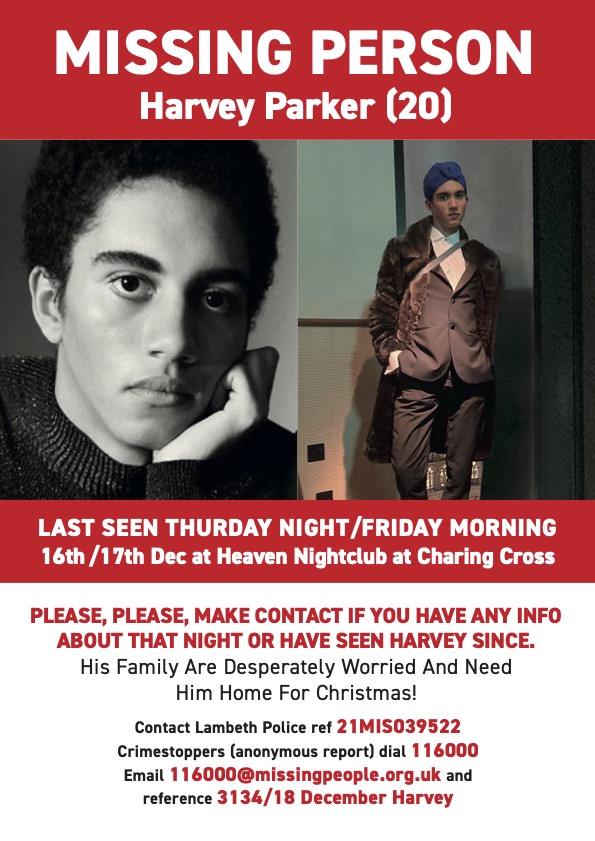 I wonder if everyone might share this and look out for 20-year-old Harvey Parker. His family are understandably distraught and looking for any help in finding their son. Please keep an eye out in the London area and circulate.