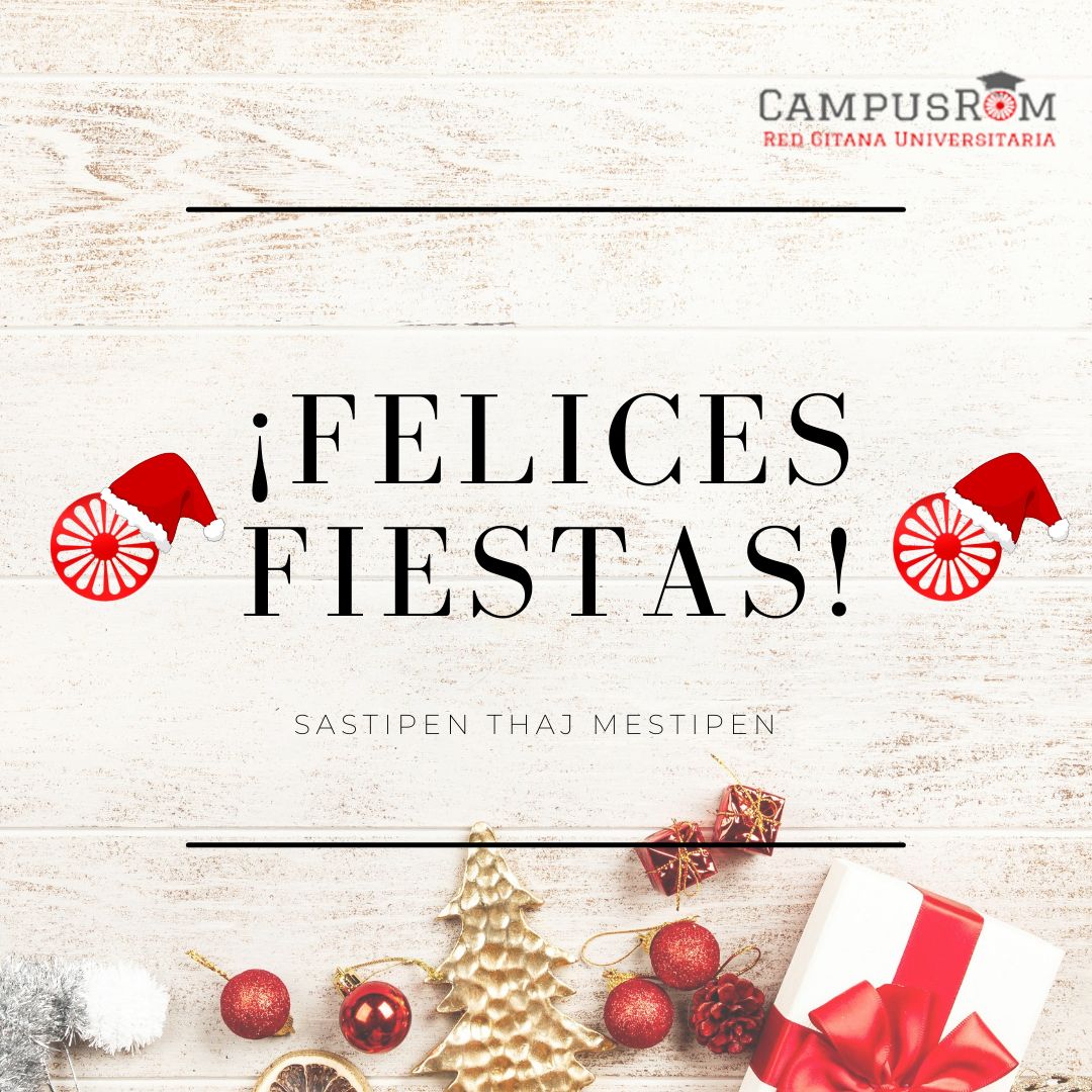 CampusRom's tweet photo. Dese CampusRom queremos desearos unas felices fiestas y próspero año nuevo. Que el 2022 llegue cargado de bendiciones para todos/as.

Sastipen thaj mestipen! https://t.co/CV766sshZ6