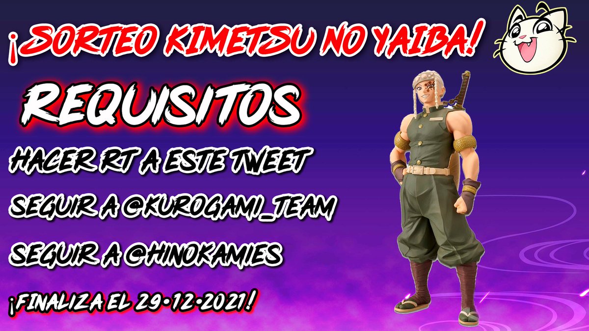 👺SORTEO NACIONAL👺

¡Con motivo del estreno de la segunda temporada de Kimetsu No Yaiba y gracias a los michis de @kurogami_team, tenéis un sorteazo de un figurón de Tengen Uzui!

Requisitos:
- Hacer RT a este tweet
- Seguir a @kurogami_team
- Seguir a <a href="/HinokamiES/">Hinokami España</a>

¡Suerte!